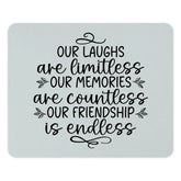 Endless Friendship Mouse Pad, Limitless Laughs, Countless Memories, Best Friend Gift, Office Decor, Friendship Quote, Desk Accessory - Tawshia
